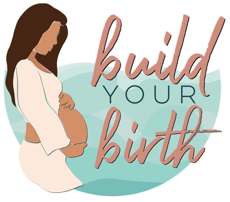 Build Your Birth