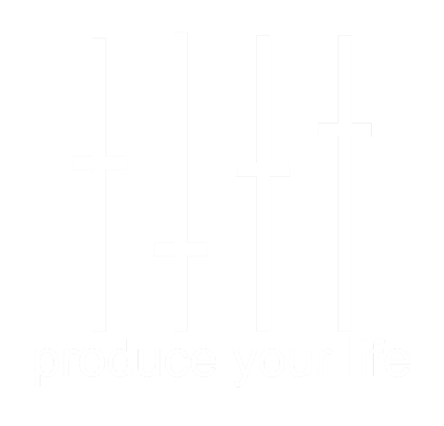 Produce Your Life