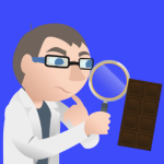 Examine your chocolate. Magnifying glass not required.