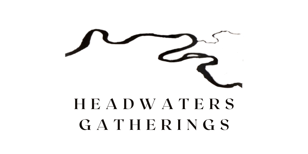 Headwaters Gatherings