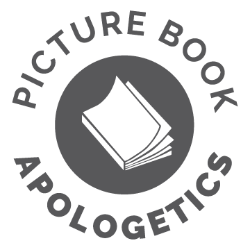 Picture Book Apologetics