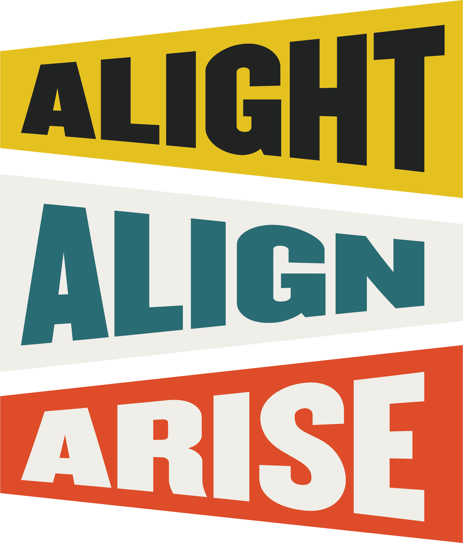 Alight Align Arise