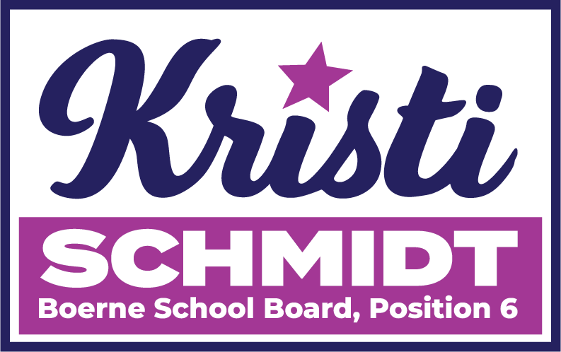 Kristi Schmidt for Boerne School Board Position 6