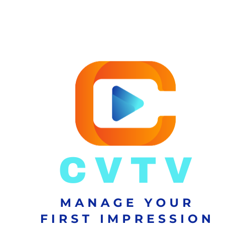 CVTV: manage your first impression