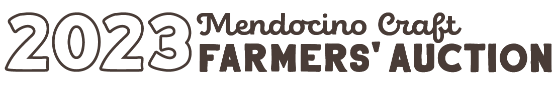Mendocino Craft Farmer’s Auction 