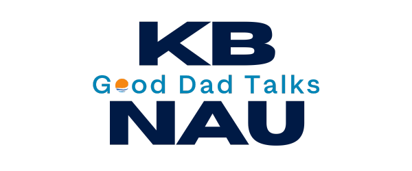 KB Nau | Good Dad Talks