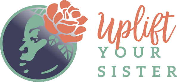 Uplift Your Sister
