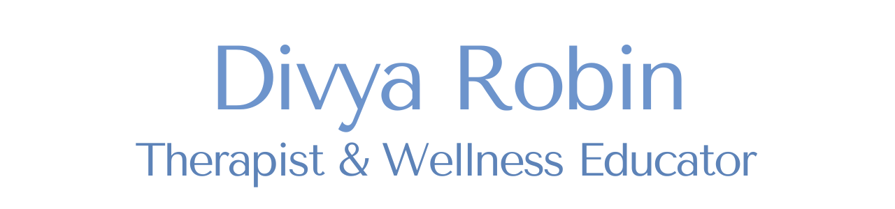 Divya Robin | Mental Health Therapist &amp; Corporate Wellness Educator 