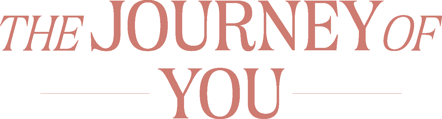 The Journey of You
