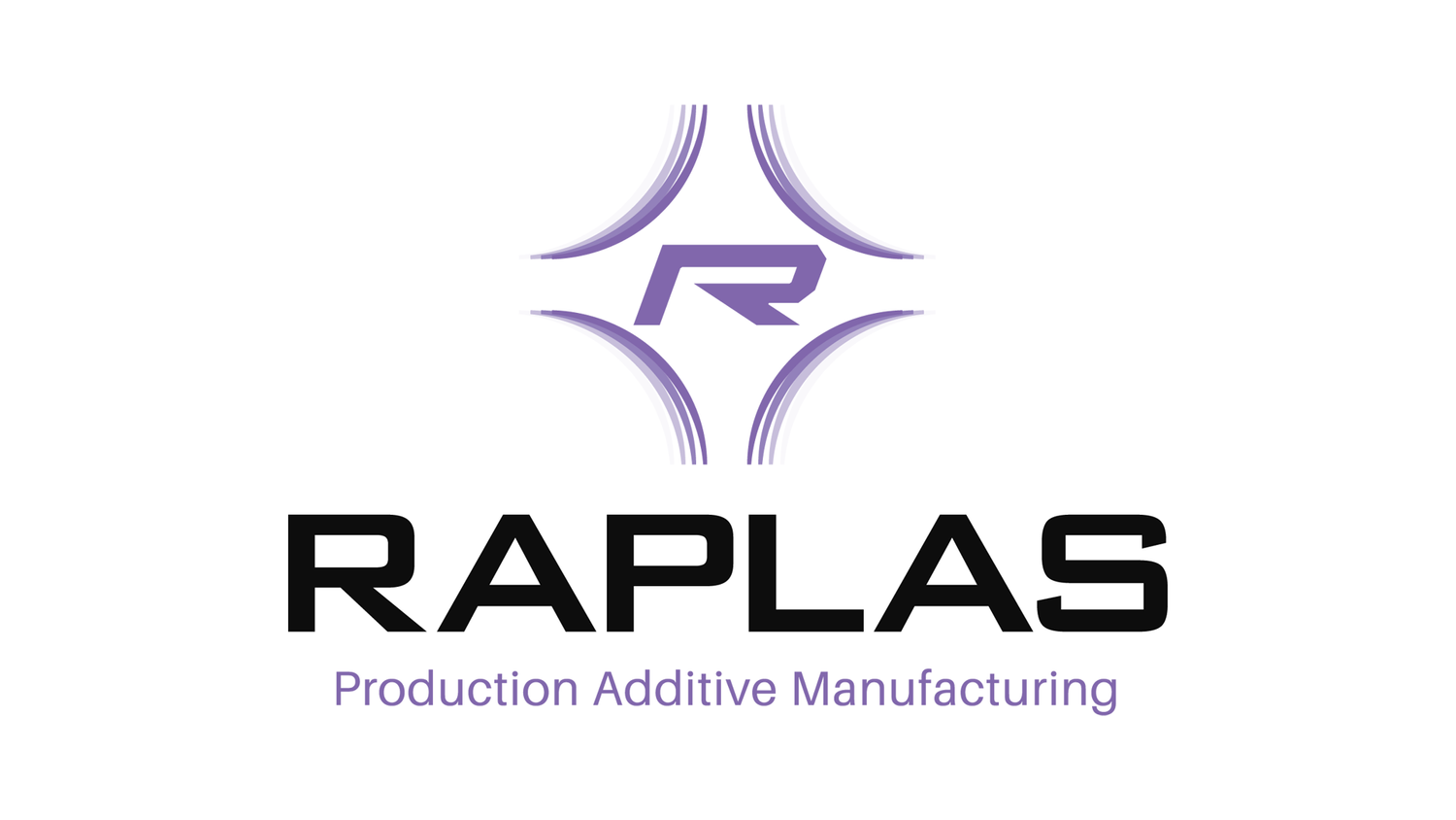 Raplas Technologies - Production Additive Manufacturing