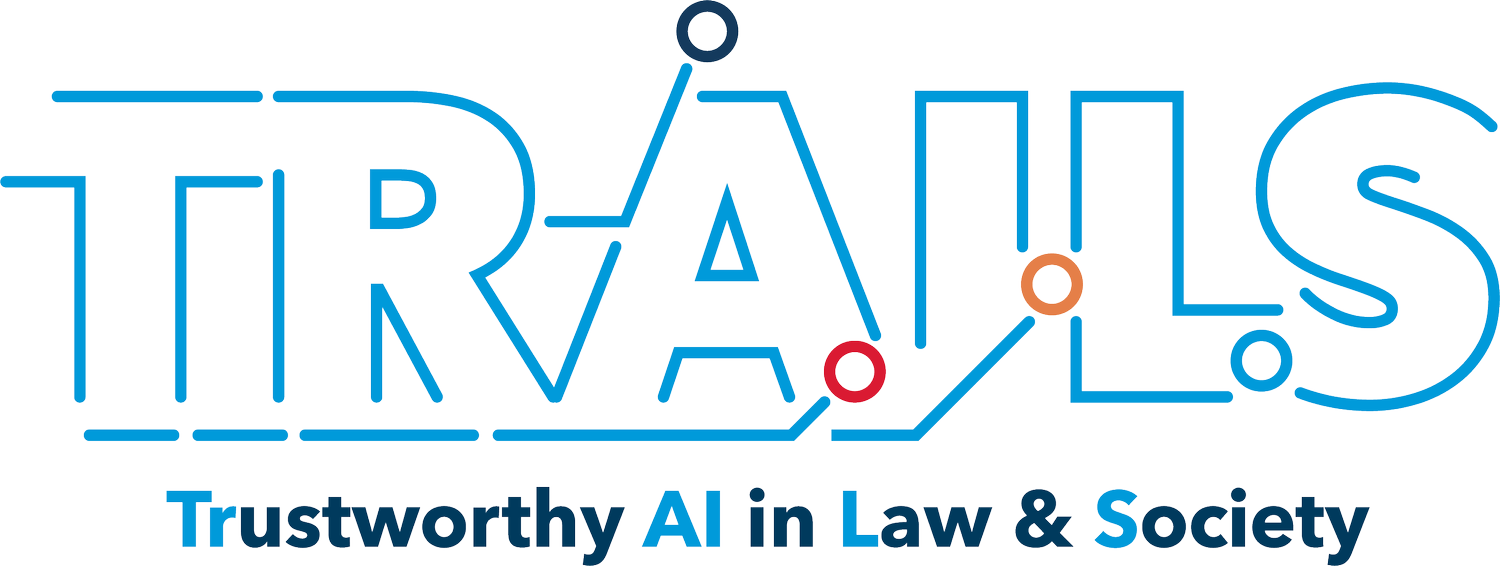 NSF Institute for Trustworthy AI in Law &amp; Society (TRAILS)