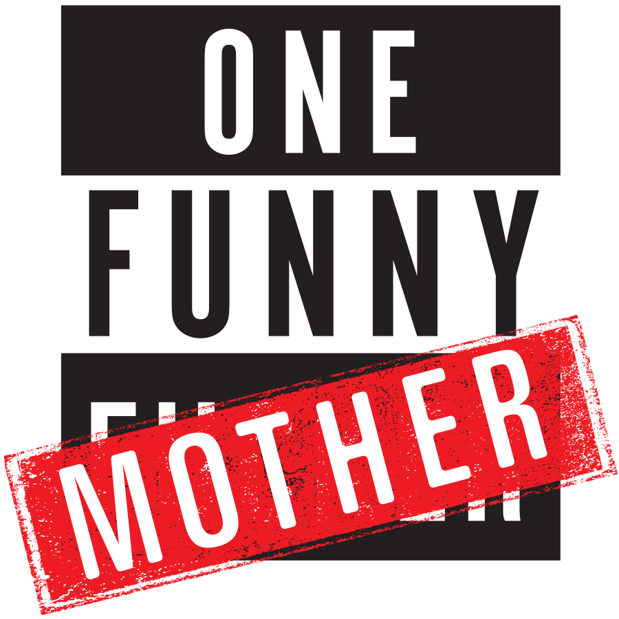 One Funny Mother