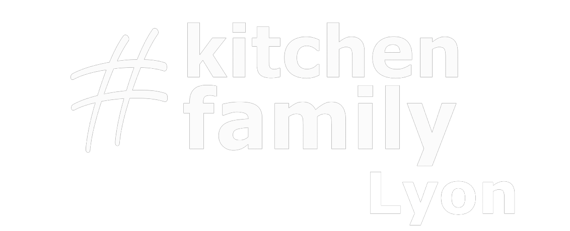 #KitchenFamily Lyon