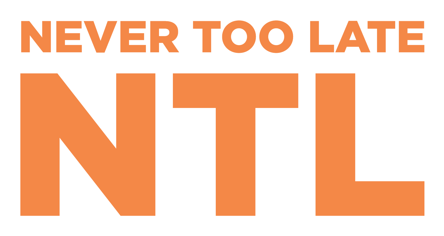 Never Too Late (NTL) 