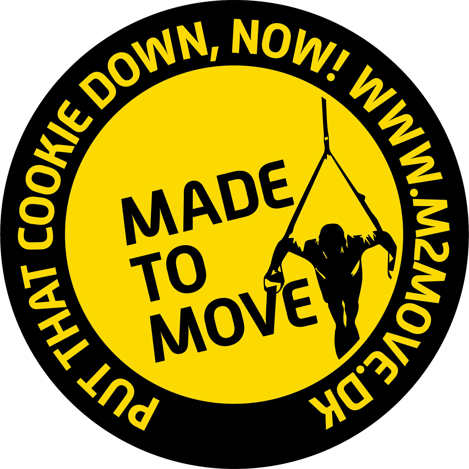 MADE TO MOVE