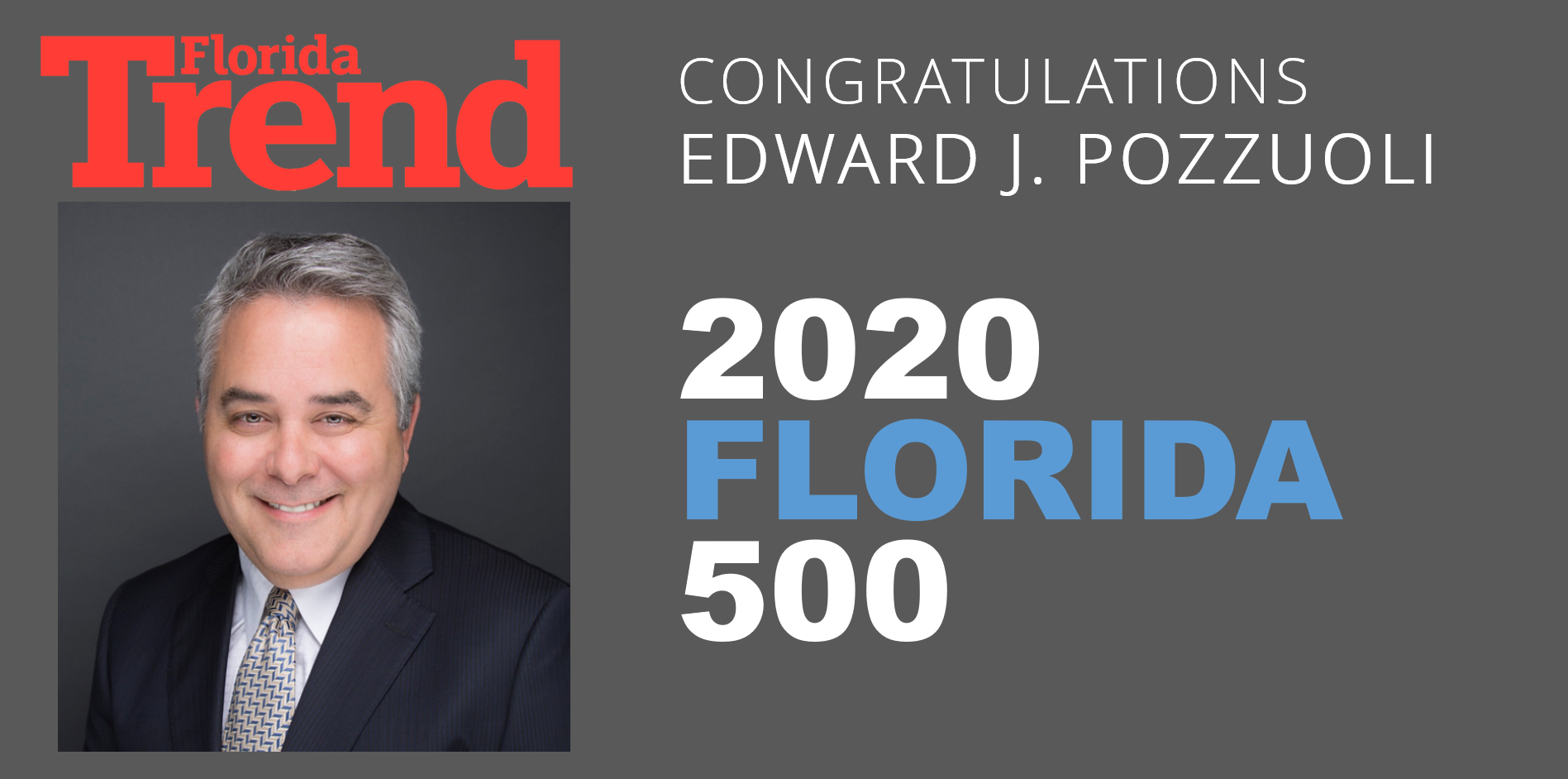 Tripp Scott's Ed Pozzuoli Named One Of Florida Trend’s Florida 500&nbsp;