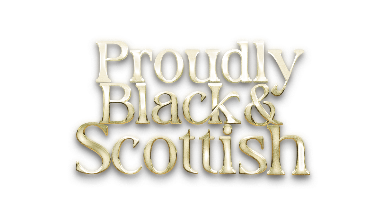 Proudly Black and Scottish 