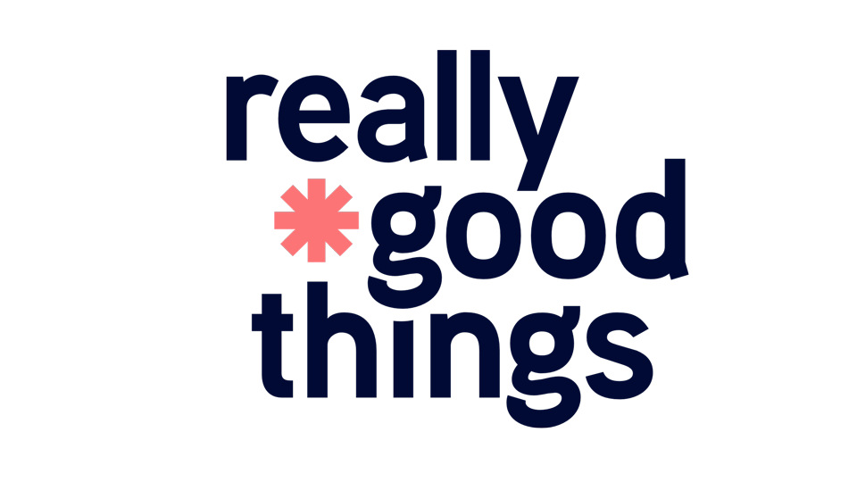 Really Good Things | A Social Change Partner