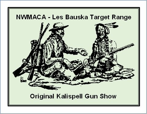 NW Montana Arms Collectors Association (NWMACA) 
