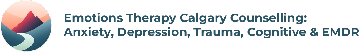 Emotions Therapy Calgary Counselling: Anxiety, Depression, Trauma, Cognitive & EMDR