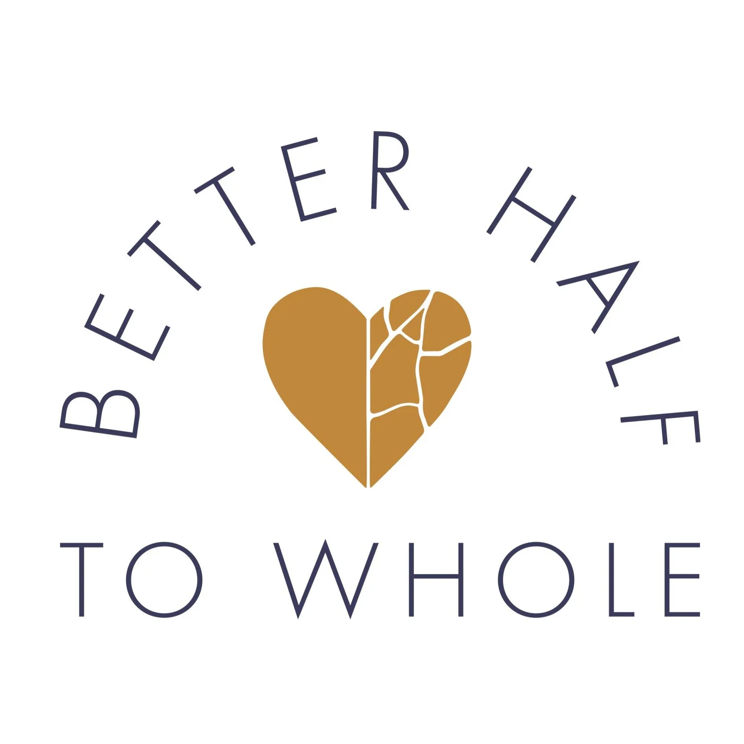 Better Half to Whole