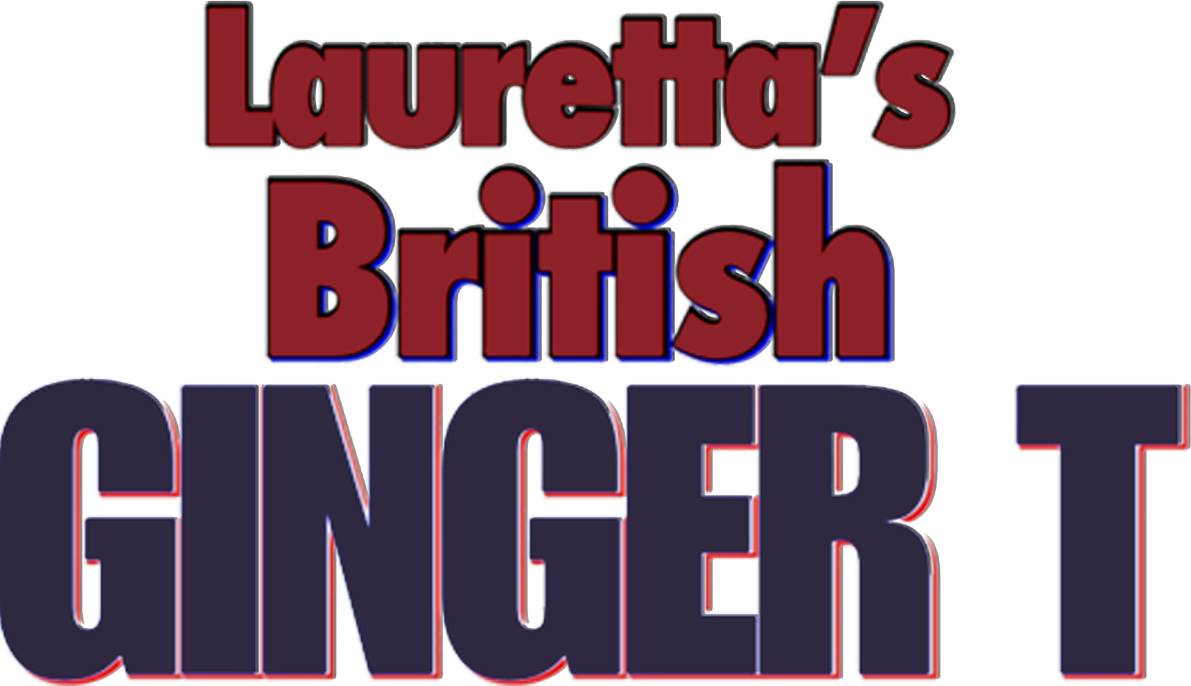Lauretta&#39;s British Ginger T