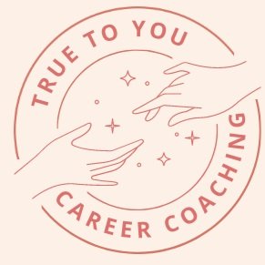 True to You✨Career Coaching
