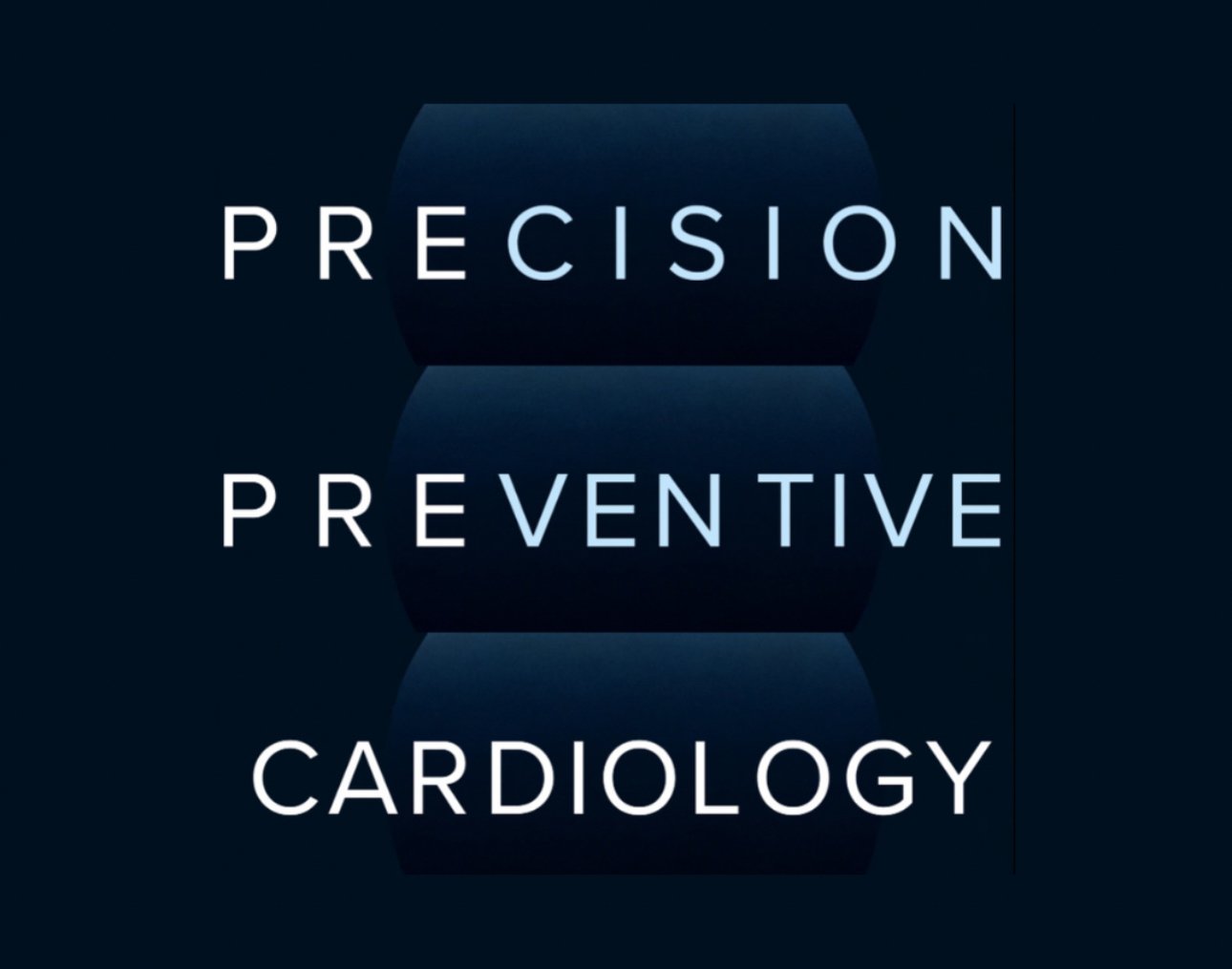 Precision Preventive Cardiology