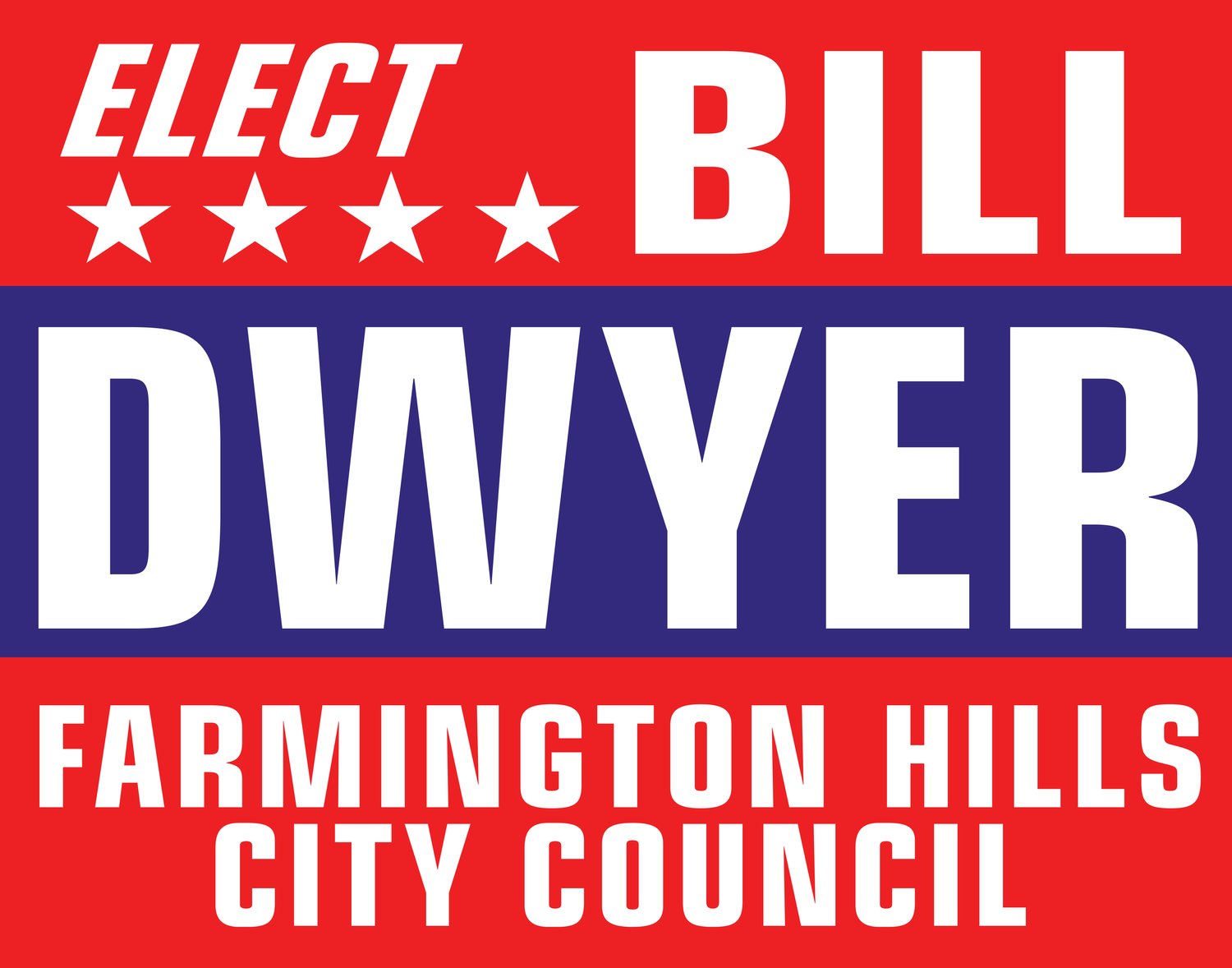 Bill Dwyer for Farmington Hills
