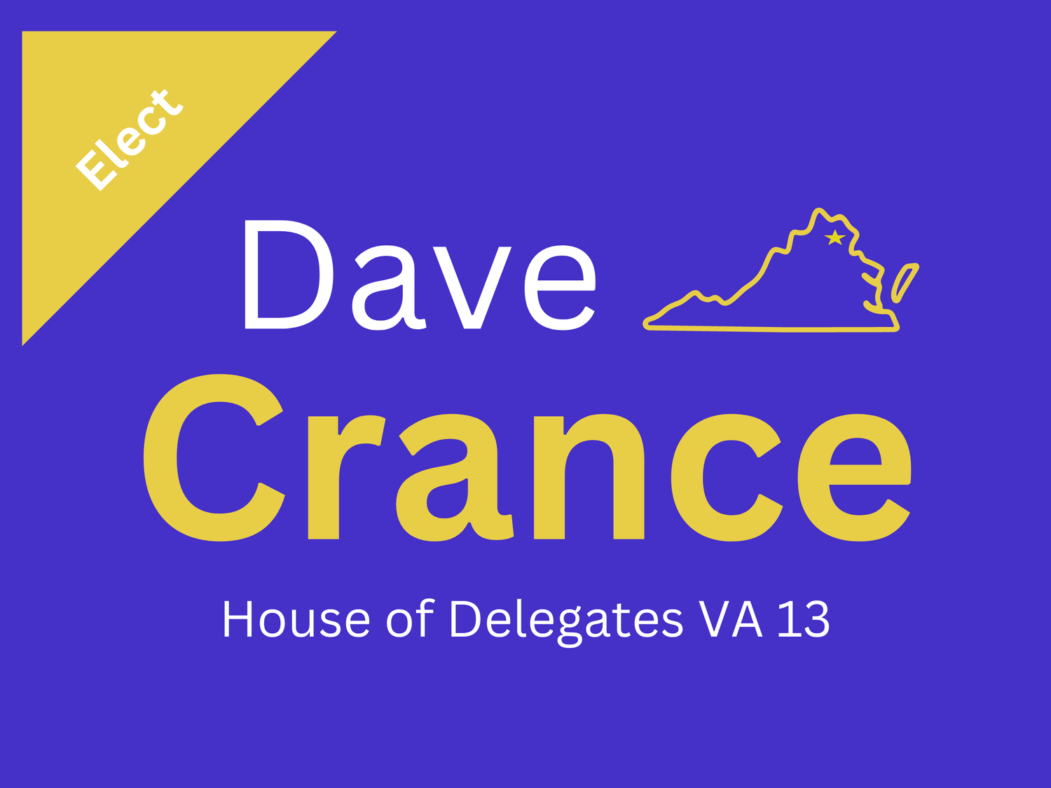 Dave Crance for 13th Delegate of Virginia