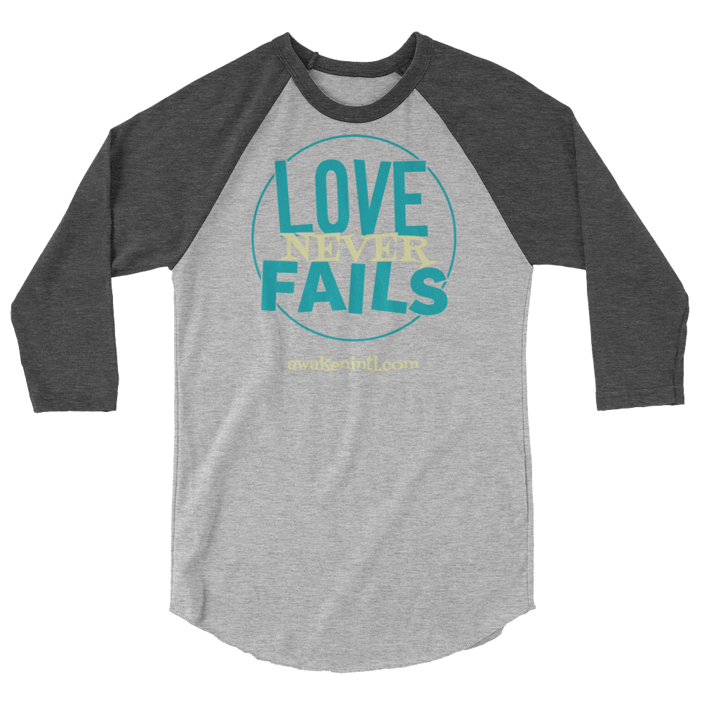 Your Love Never Fails T-Shirt