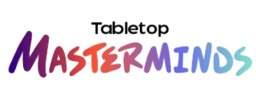 Tabletop Masterminds