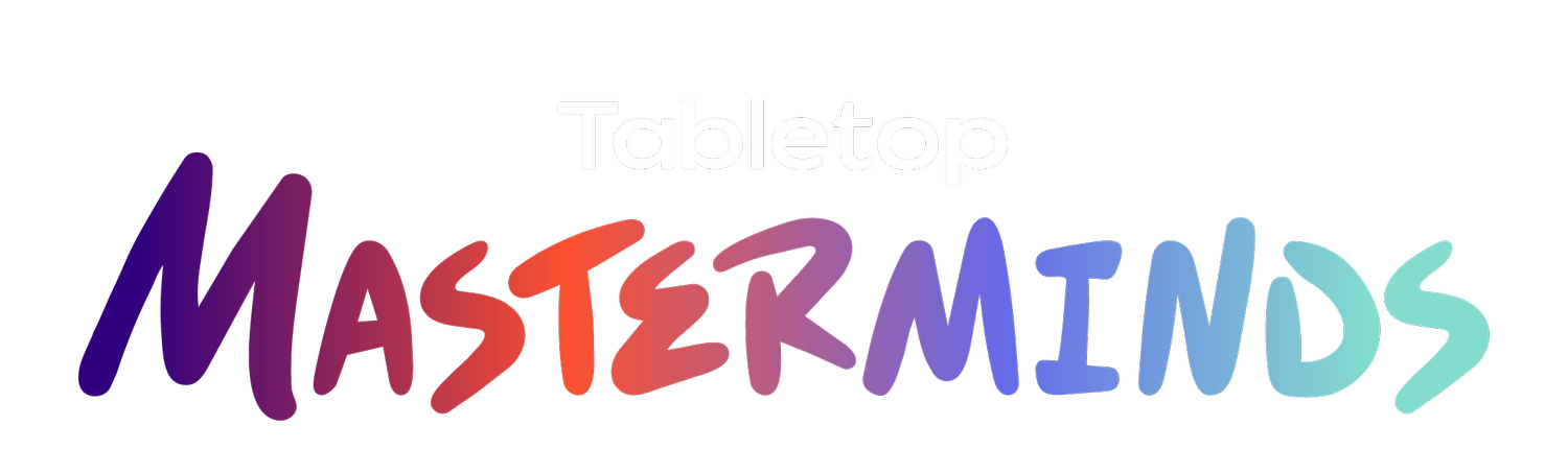 Tabletop Masterminds