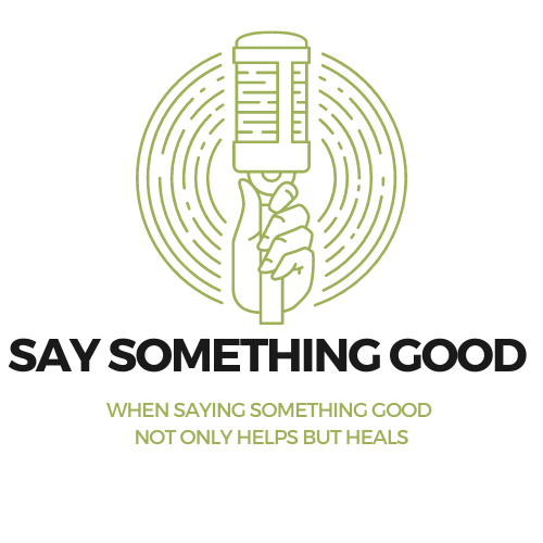 Say Something Good 