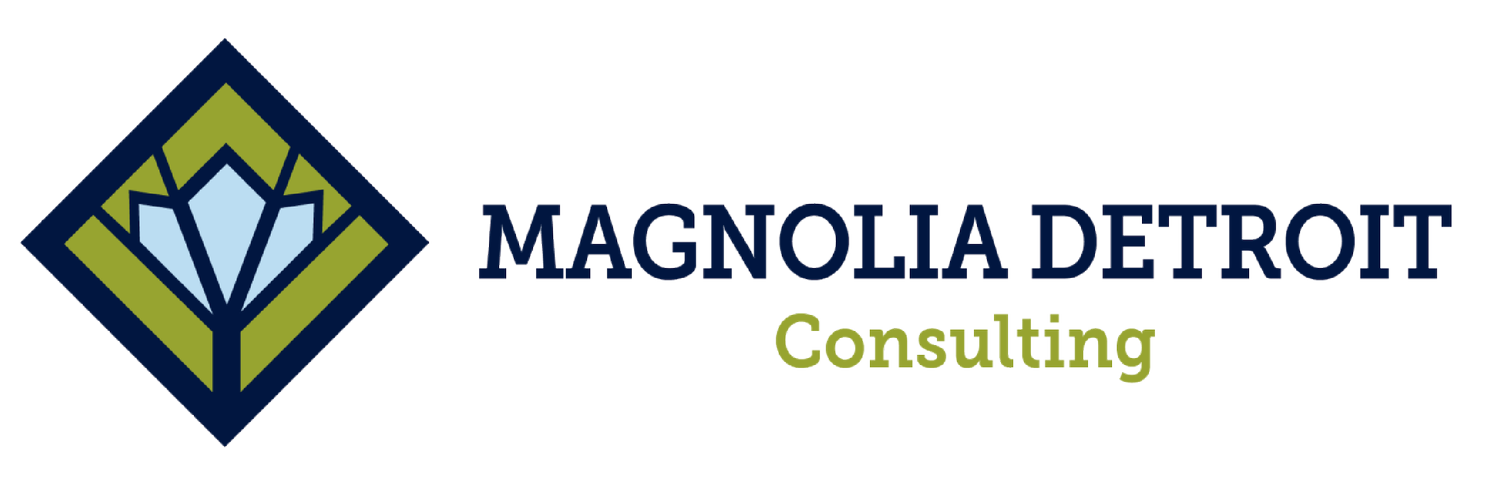 Magnolia Detroit Consulting - Organizational Capacity Building that Improves the Success of Orgs and Their Employees