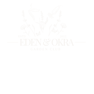 Eden & Okra Garden Club