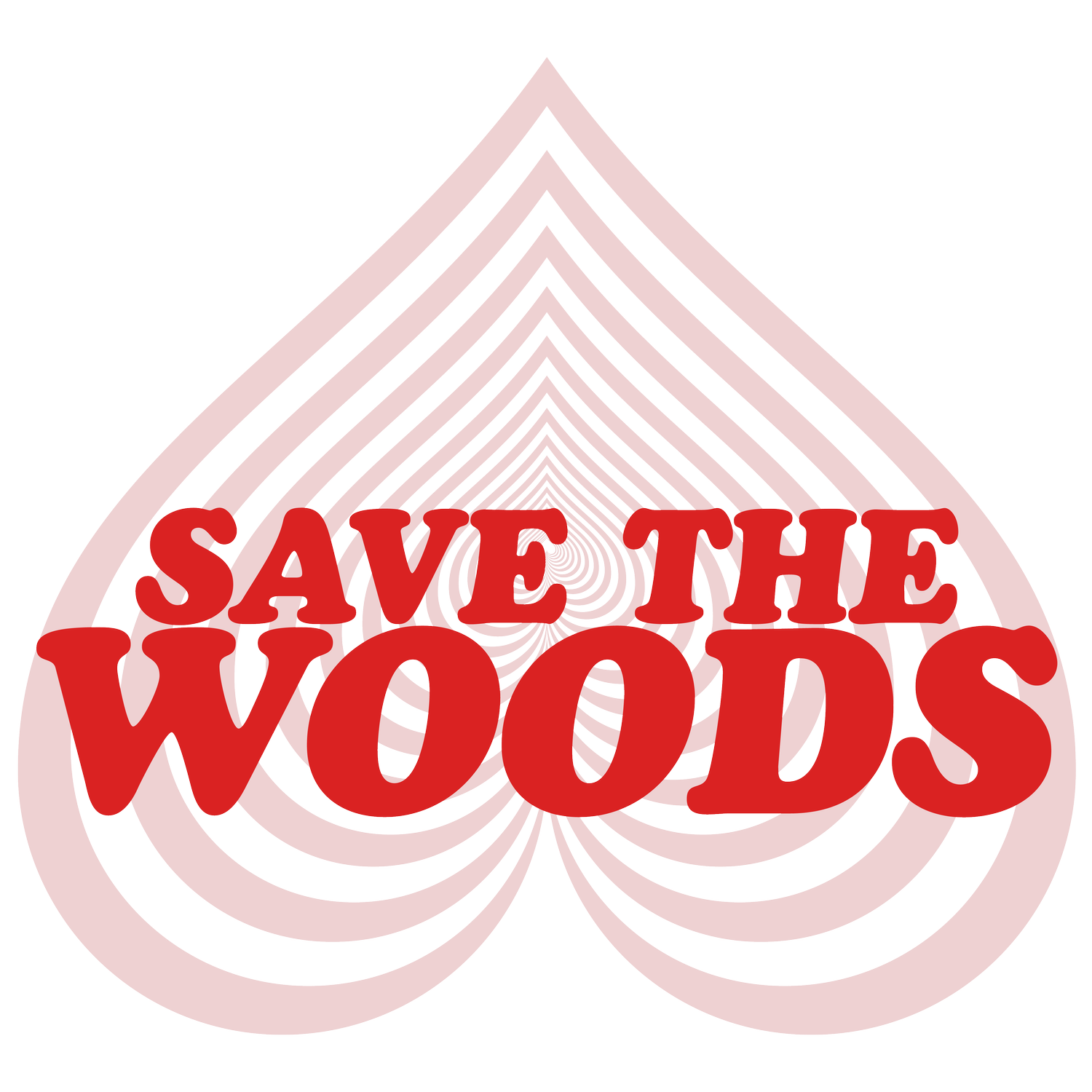 SAVE THE WOODS