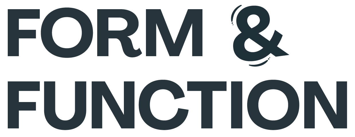 Form &amp; Function