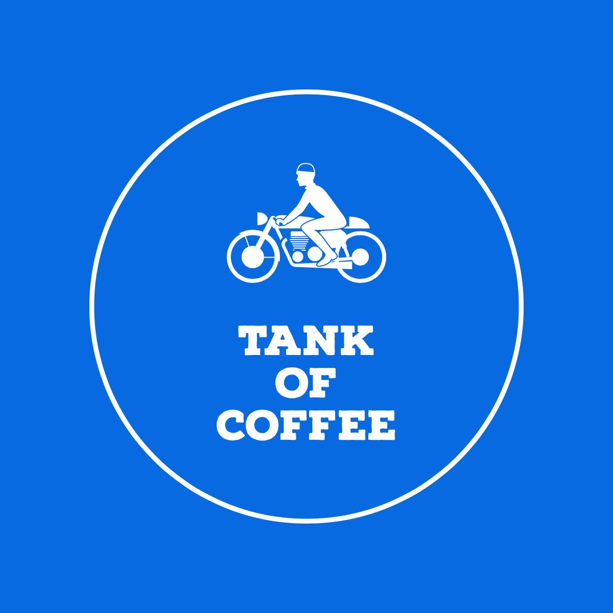 Tank Of Coffee