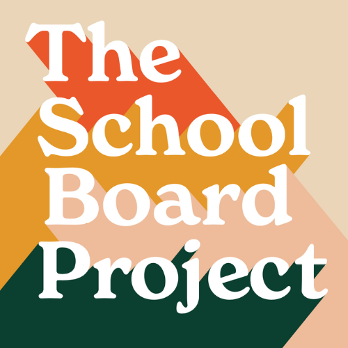 The School Board Project