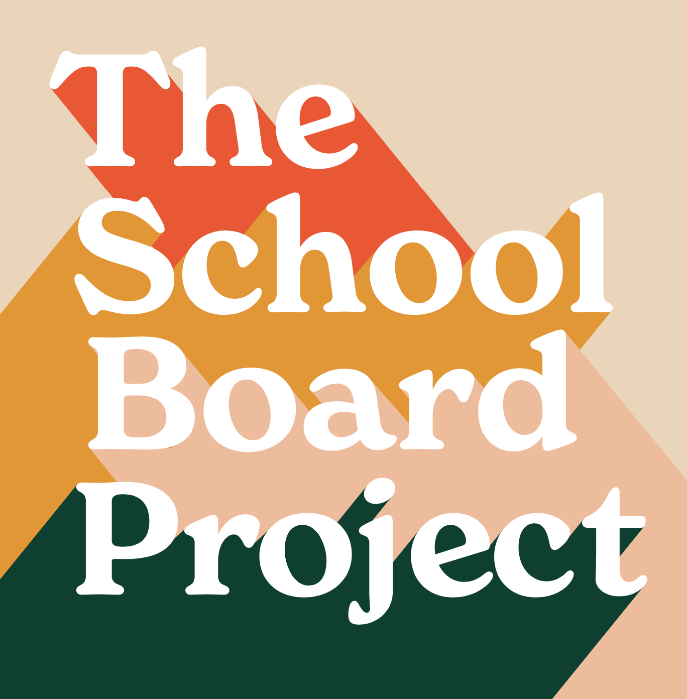 The School Board Project