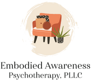 Embodied Awareness Psychotherapy, PLLC
