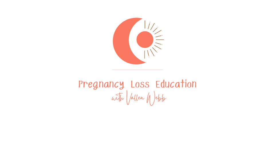 Pregnancy Loss Education
