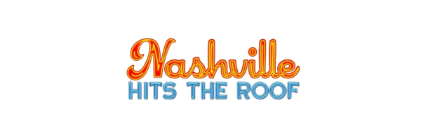 Nashville Hits the Roof