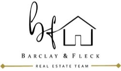 The Barclay & Fleck Real Estate Team