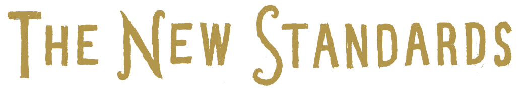 The New Standards