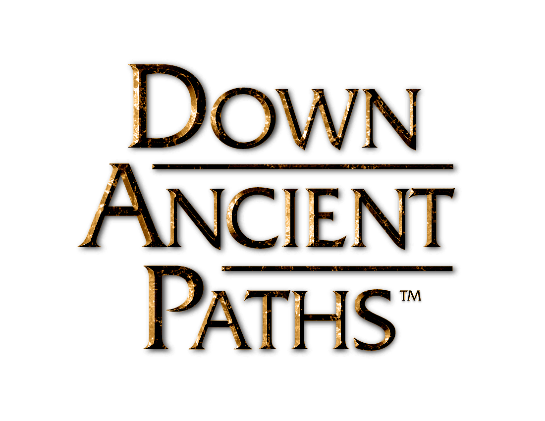 Down Ancient Paths