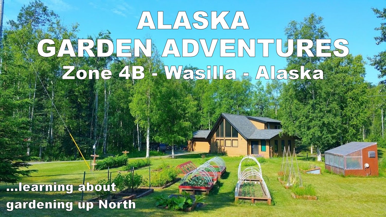 Alaska Garden Adventures