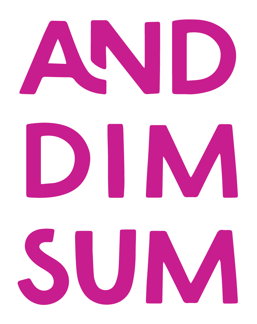 And Dim Sum