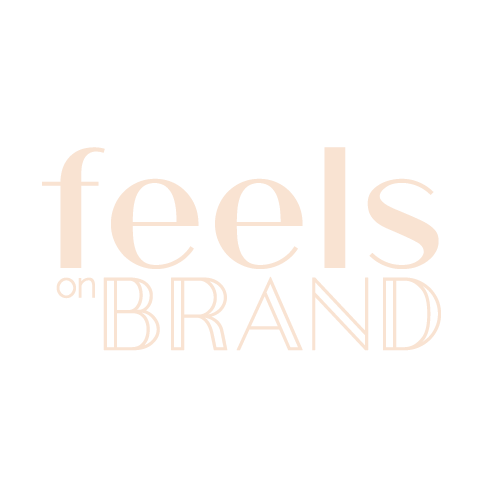 Feels on Brand